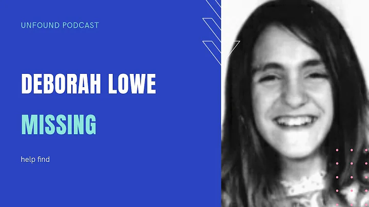 61 | The Disappearance of Deborah Lowe:  In Our Mi...