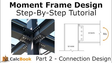 Moment Frame Design Series - Part 2 of 3 (AISC)
