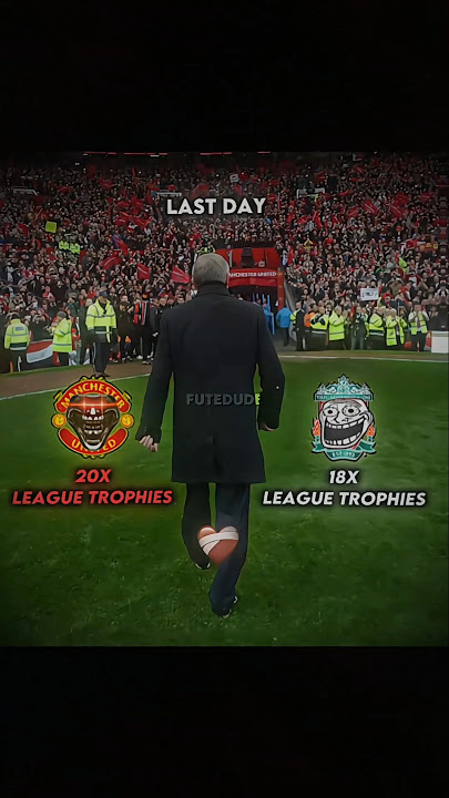 Sir Alex Ferguson 💀 *Last day* #football #trending #shorts