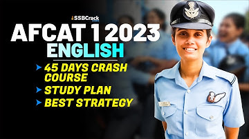 AFCAT 1 2023 Exam English 45 Days Crash Course Study Plan & Best Strategy