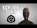 SCP-106 song (The Old Man)