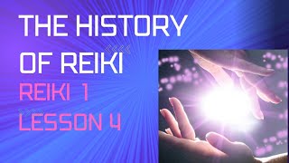 The history of Reiki & Dr. Mikao Usui (Reiki 1 lesson 4)