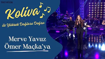 Merve Yavuz | Ömer Maçka'ya #CanlıPerformans🎤 #trtmüzik