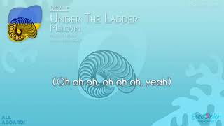 MELOVIN - "Under The Ladder" (Ukraine) [Karaoke version]