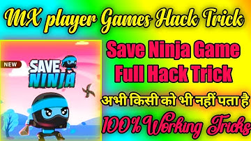 MX player Games Hack Trick ||Save ninja Game Hack Trick ||@Google Tricks