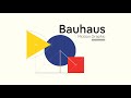 Bauhaus - Motion Graphic