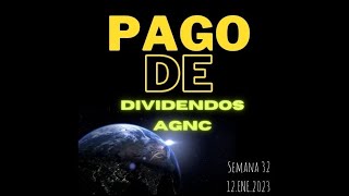 Semana 32  Pago de Dividendos [ AGNC ] Dividendo Mensual