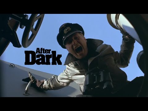 Das Boot | After Dark