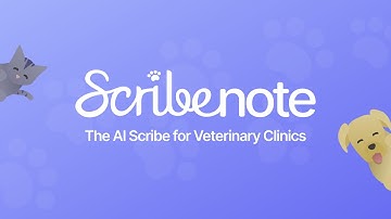 Scribenote - The AI Scribe for Veterinary Clinics