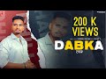 Dabka  harman dhillon  young v  latest punjabi song 2023