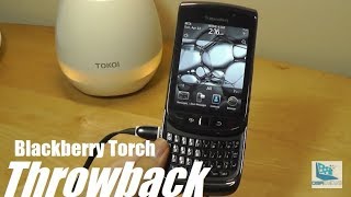 Throwback: Blackberry Torch (9800) Revisited!