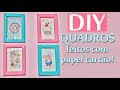 DIY: QUADROS DE PAPEL CARTÃO! Faça você mesmo!