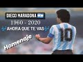 Diego Armando Maradona🇦🇷 - "Ahora Que Te Vas" 💔 - Homenaje - Gracias Diego 1960-2020 ᴴᴰ