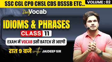 Idioms & Phrases || Vocabulary Batch || With Mock Test by Jaideep Sir || for all Exams #vocab