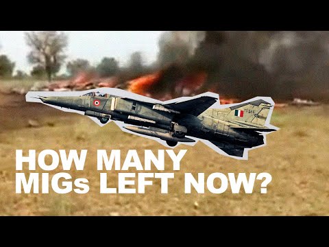 Crash after crash, how many MiGs does the Indian Air Force now have?