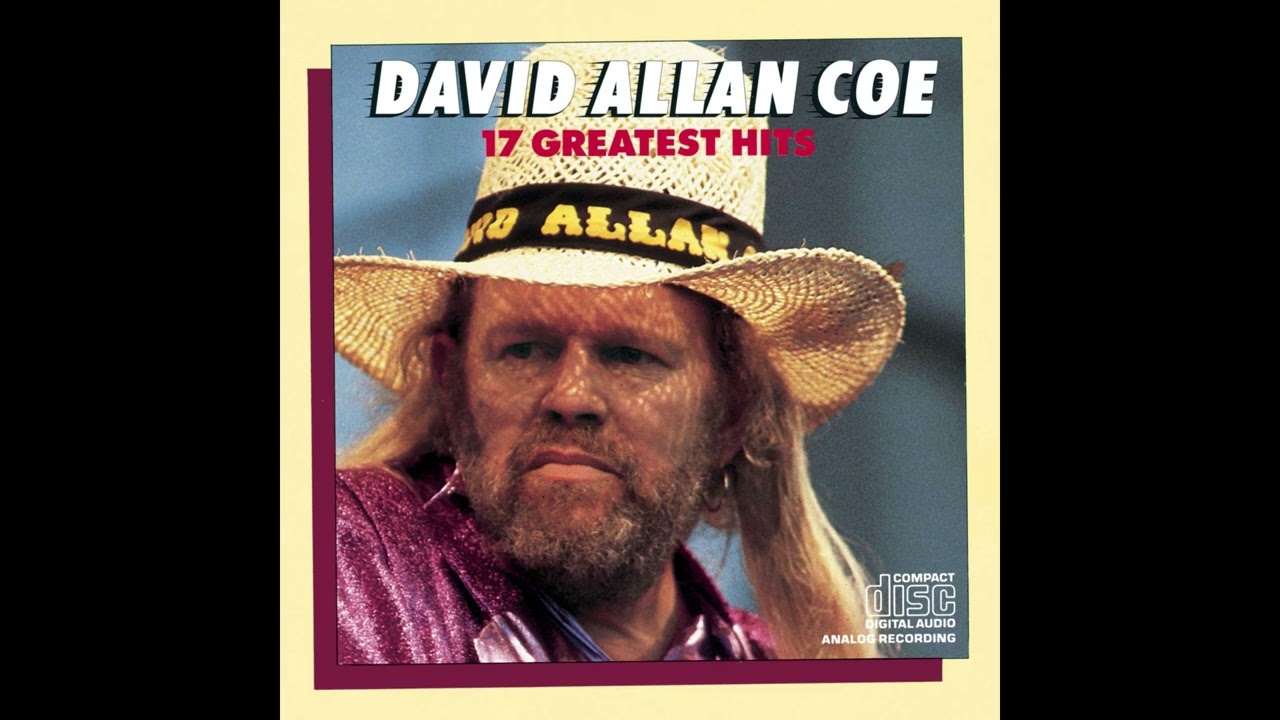 David Allan Coe - '17 Greatest Hits' Full Album