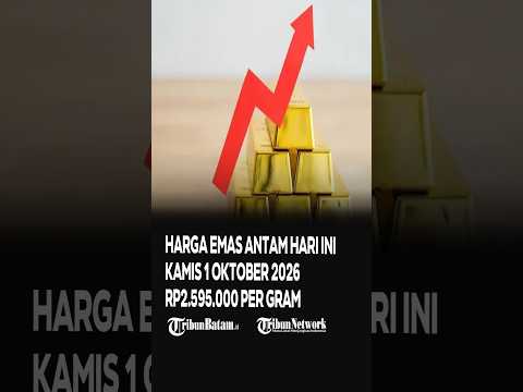 Harga Emas Antam Hari Ini Kamis 1 Oktober 2026 Rp2.595.000 per Gram