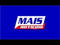 📻 AO VIVO - MAIS NOTÍCIAS 📻 19/05/2026