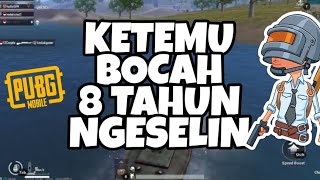 Mabar PUBGMobile Ketemu Bocah 8 Tahun Ngeselin !!!!!!!