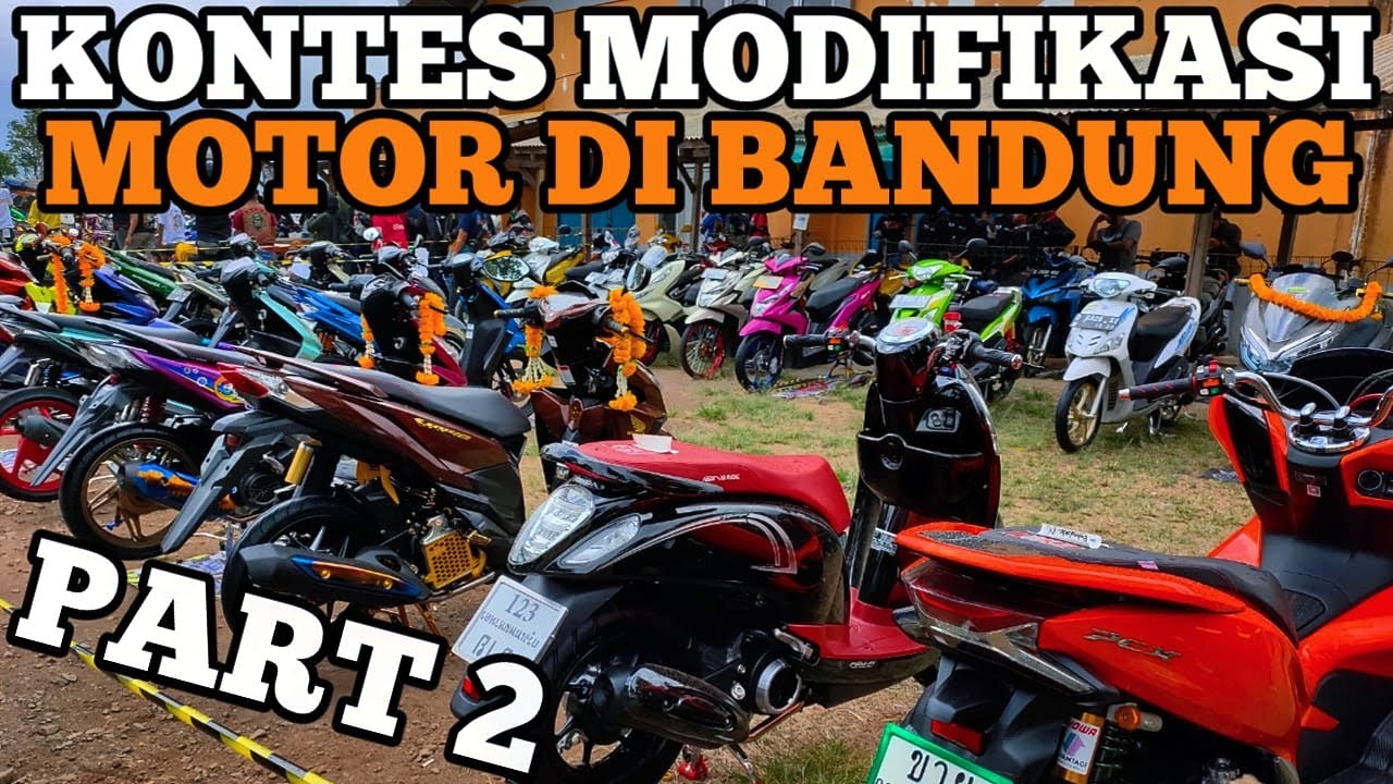 MINI KONTES MODIFIKASI MOTOR DI BANDUNG L DI ACARA ANNIVERSARY 2ND FBMC L PART 2 YouTube