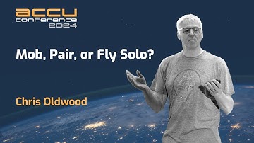Software Development - Mob Programming, Pair Programming or Fly Solo? - Chris Oldwood - ACCU 2024