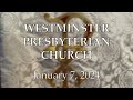 January 7 2024  westminster presbyterian church worship service