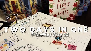 PlanMas Day 24 - Two days in one