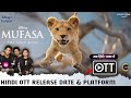 Mufasa The Lion King OTT Release Date &amp; Platform | Mufasa Lion King India Hindi OTT Release Update
