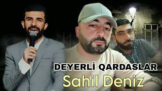 Sahil Deniz - Deyerli Qardaslar - 2024 (Elmar - Kamran) Official Music