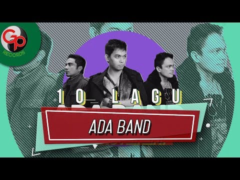 10 LAGU ADA BAND PALING KEREN