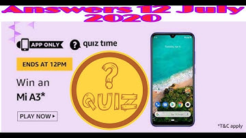 #QuizTimewin Amazon Quiz Answers Today | Win Mi A3 Smartphone | 12 July 2020