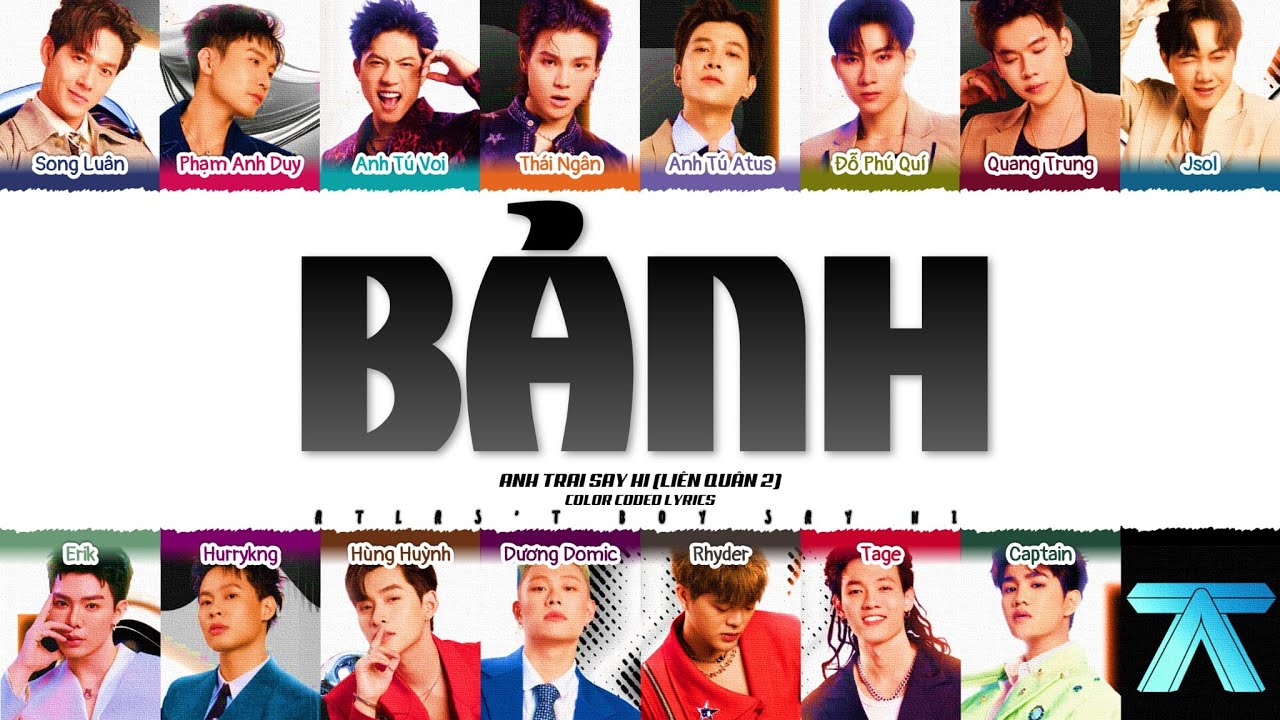 ANH TRAI SAY HI  - BẢNH (LIÊN QUÂN 2) | Color Coded Lyrics