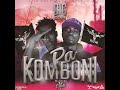 Pa kombonibig dope ft y celeb