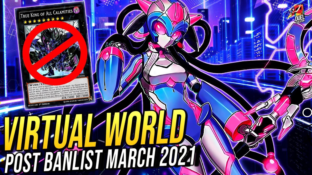 DECK Virtual World Post Banlist  [March 2021]