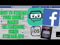 How to Stream your Mobile Games on Facebook using Streamlabs - 2020