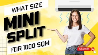 What Mini Split For 1000 Sq ft?