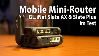 Schnelle Reise-Router - GL.iNet Slate AX und Slate Plus im Doppeltest