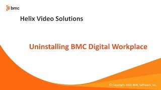 BMC Digital Workplace: How to Uninstall BMC DWP