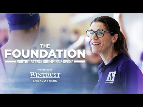 The Foundation: Northwestern Swimming & Diving