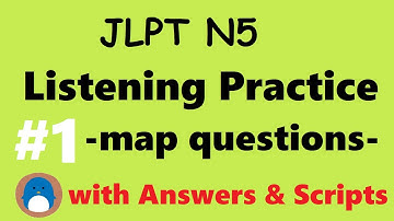 JLPT N5 Listening Practice #1【with Answers / Downloadable Scripts】