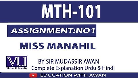 MTH101 (Miss Manahil) Assignment 1 Solution Fall 2023