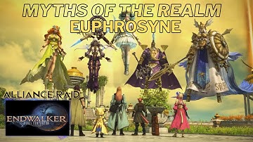 FFXIV - Myths of the Realm (Part 2 - Euphrosyne ) | Endwalker Alliance Raid