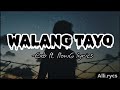 Walang tayo exb ft flowg lyrics