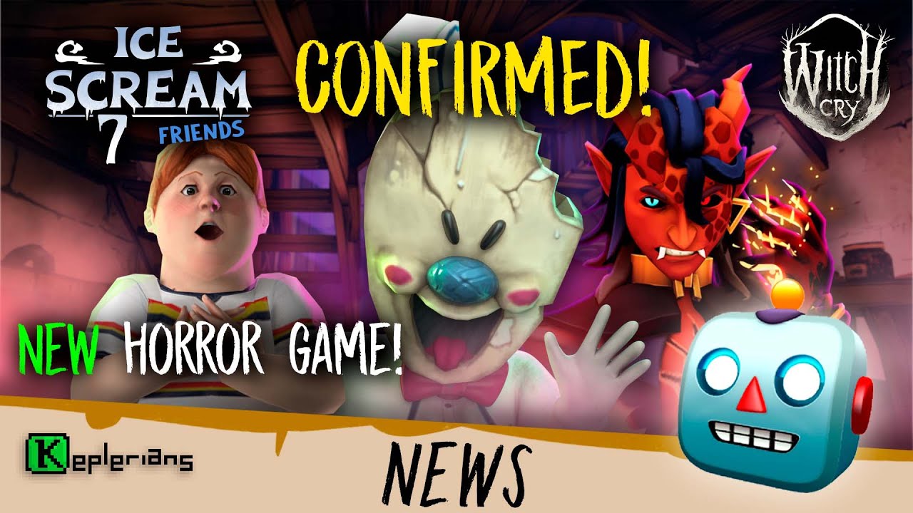 ICE SCREAM 7 CONFIRMED 🍦 Keplerians PUBLISHING NEW GAMES 👀 HORROR BRAWL  UPDATE 🔫 Keplerians NEWS 