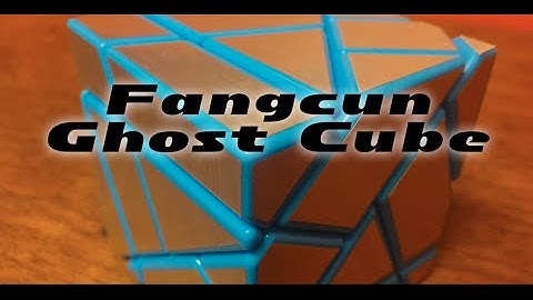 Fangcun Ghost Cube Review
