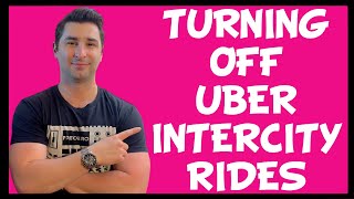 How to TURN OFF Uber Intercity Rides on the Uber Driver App Tutorial