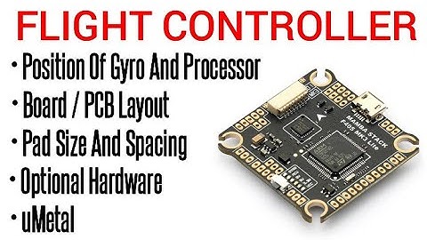 Flight Controllers for Beginners | F4 F7 & H7 | Ultimate Guide - FPV