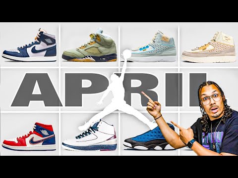 Air Jordan April Sneaker Release Update 2022
