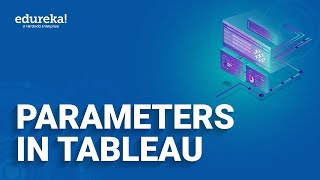 Parameters in Tableau | Tableau Parameters Examples | Tableau Tutorial | Edureka Rewind