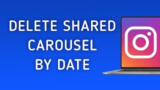 How To Delete A Carousel You've Shared From Your Activity By Date On Instagram On PC (New Update)